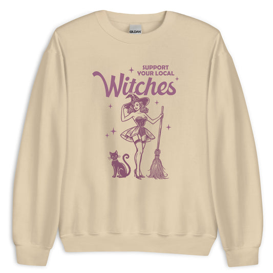 Support Your Local Witches Sweatshirt