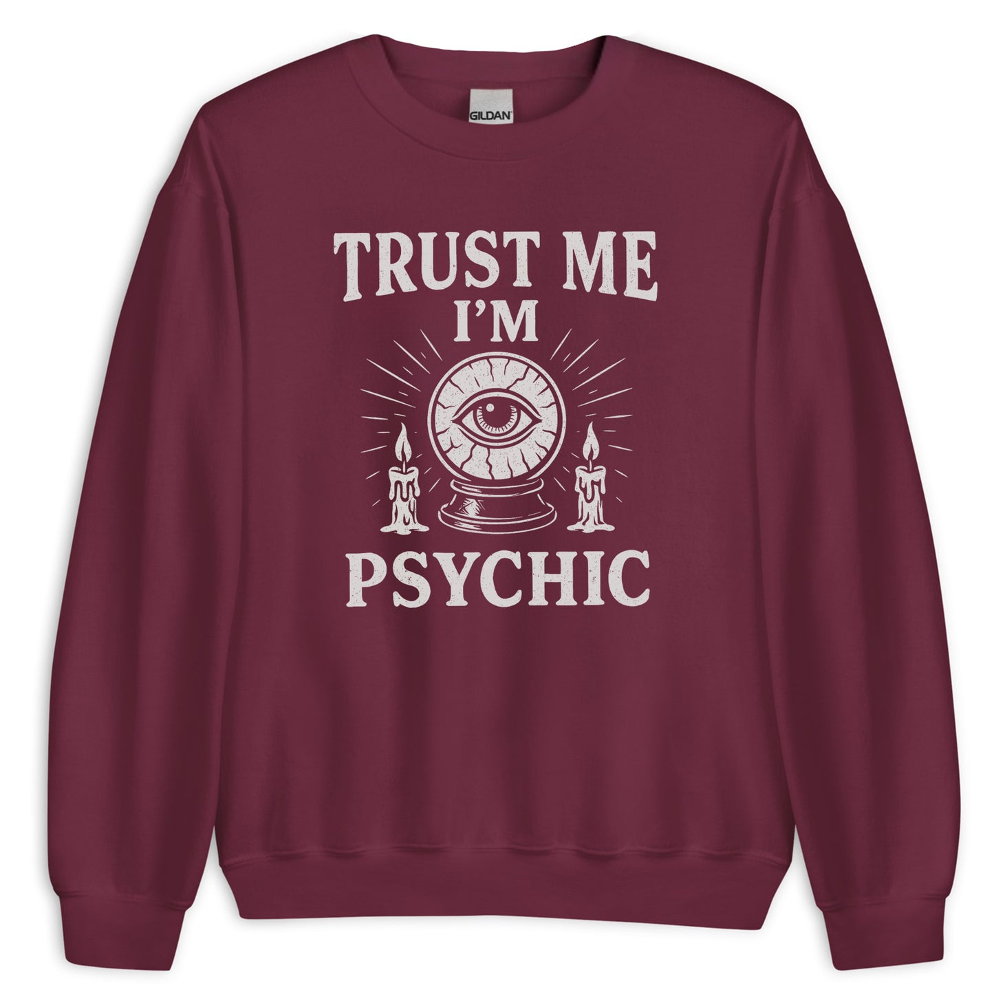 Trust Me I'm Psychic Sweatshirt