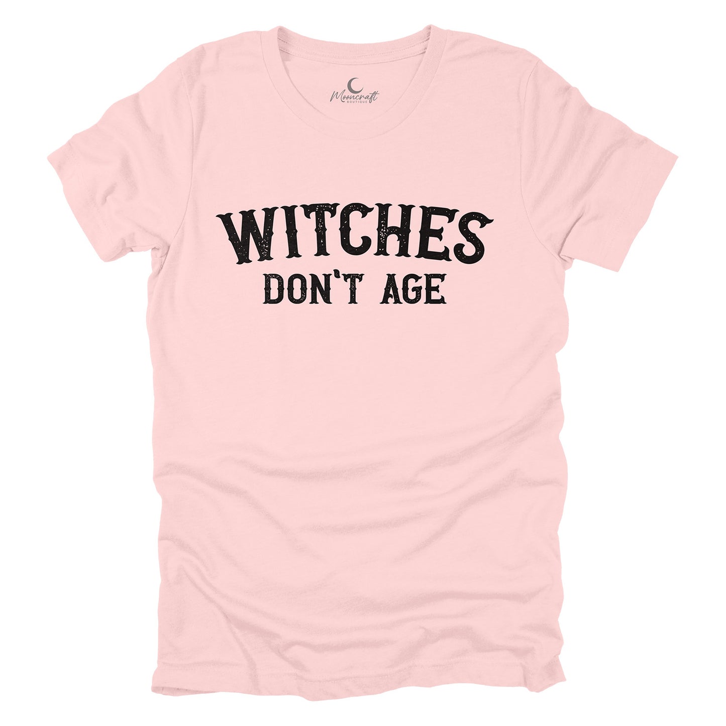 Witches Don't Age T-Shirt
