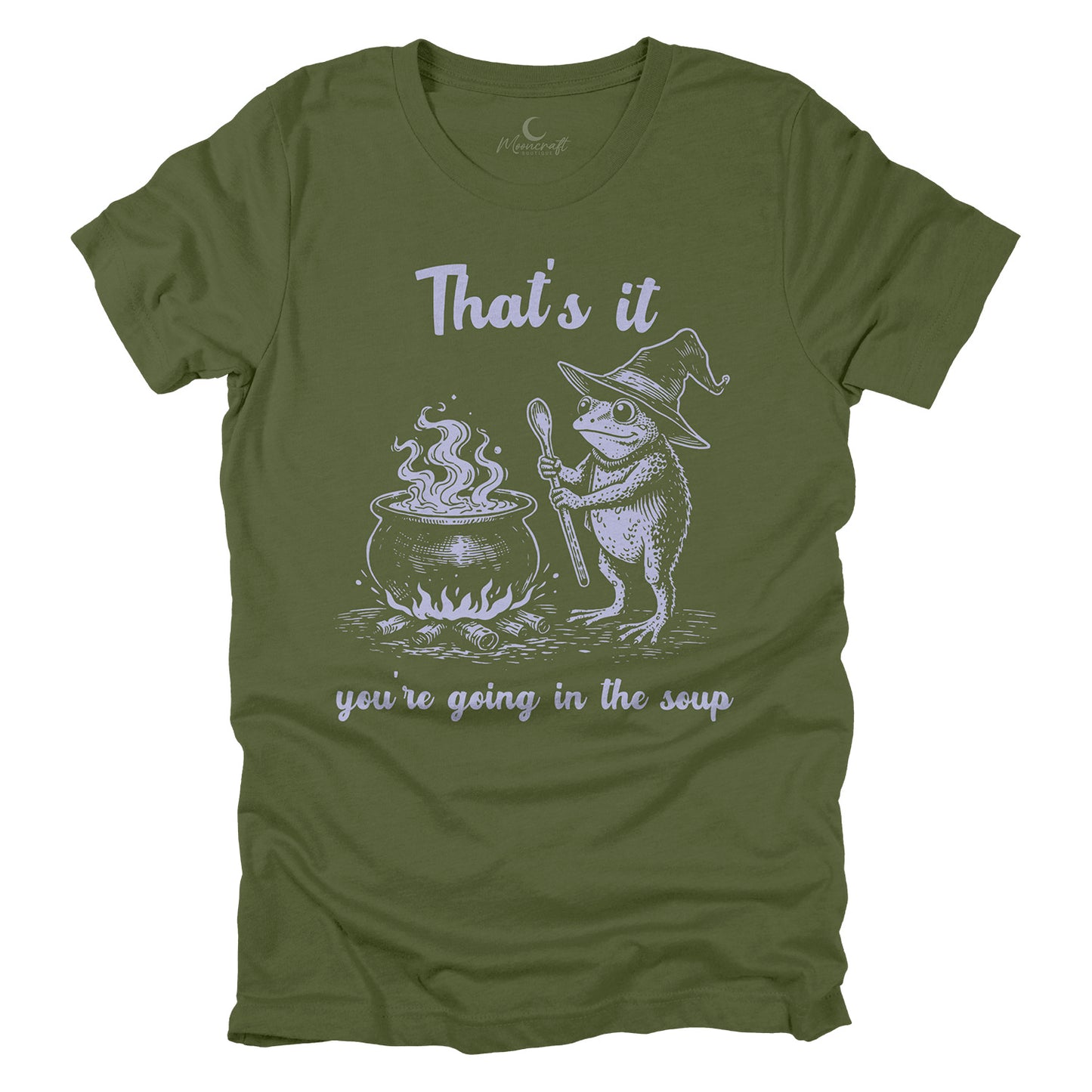 You're Going in The Soup T-Shirt