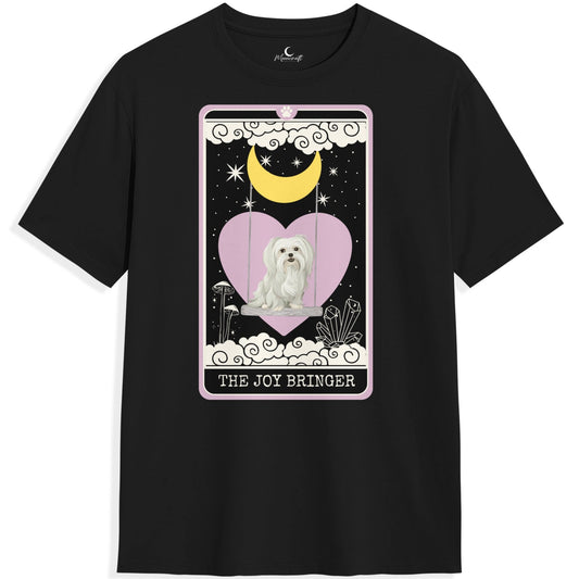 The Joy Bringer - Maltese T-Shirt